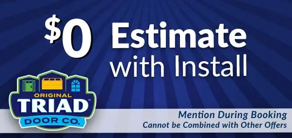 $0 estimate with install - original triad